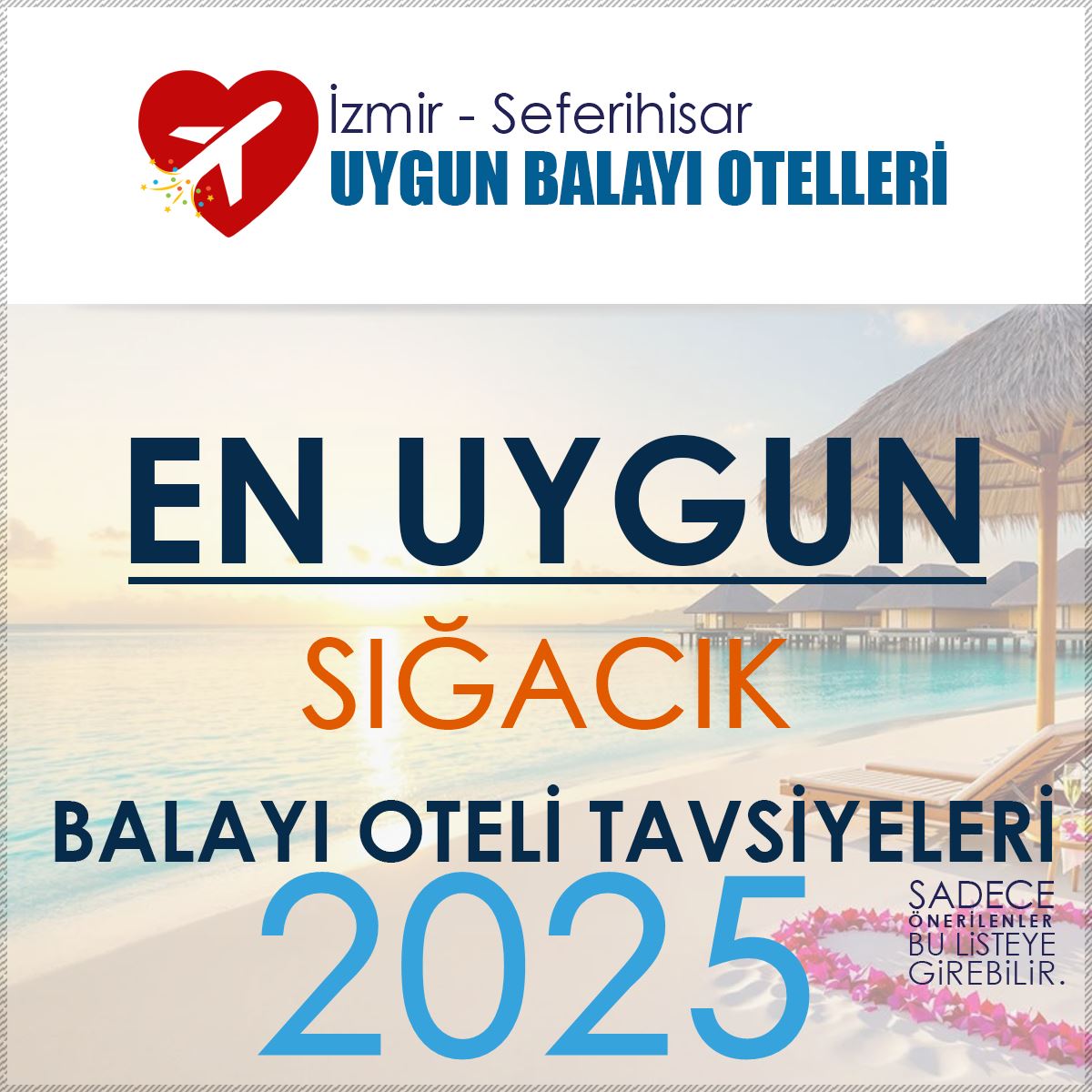 Sığacık Balayı Oteli Tavsiyeleri